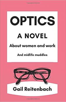 Book cover for Optics: A Novel about Women and Work and Midlife Muddles